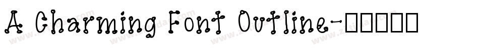 A Charming Font Outline字体转换